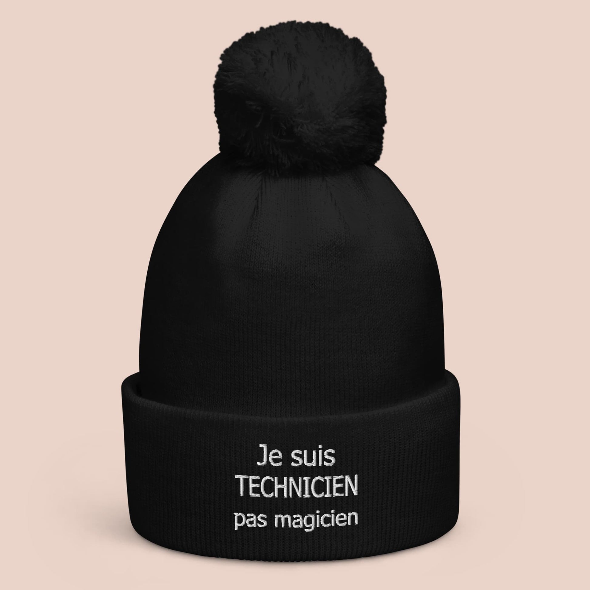 Tuque noire à pompon avec texte brodé Je suis technicien pas magicien - Artic60