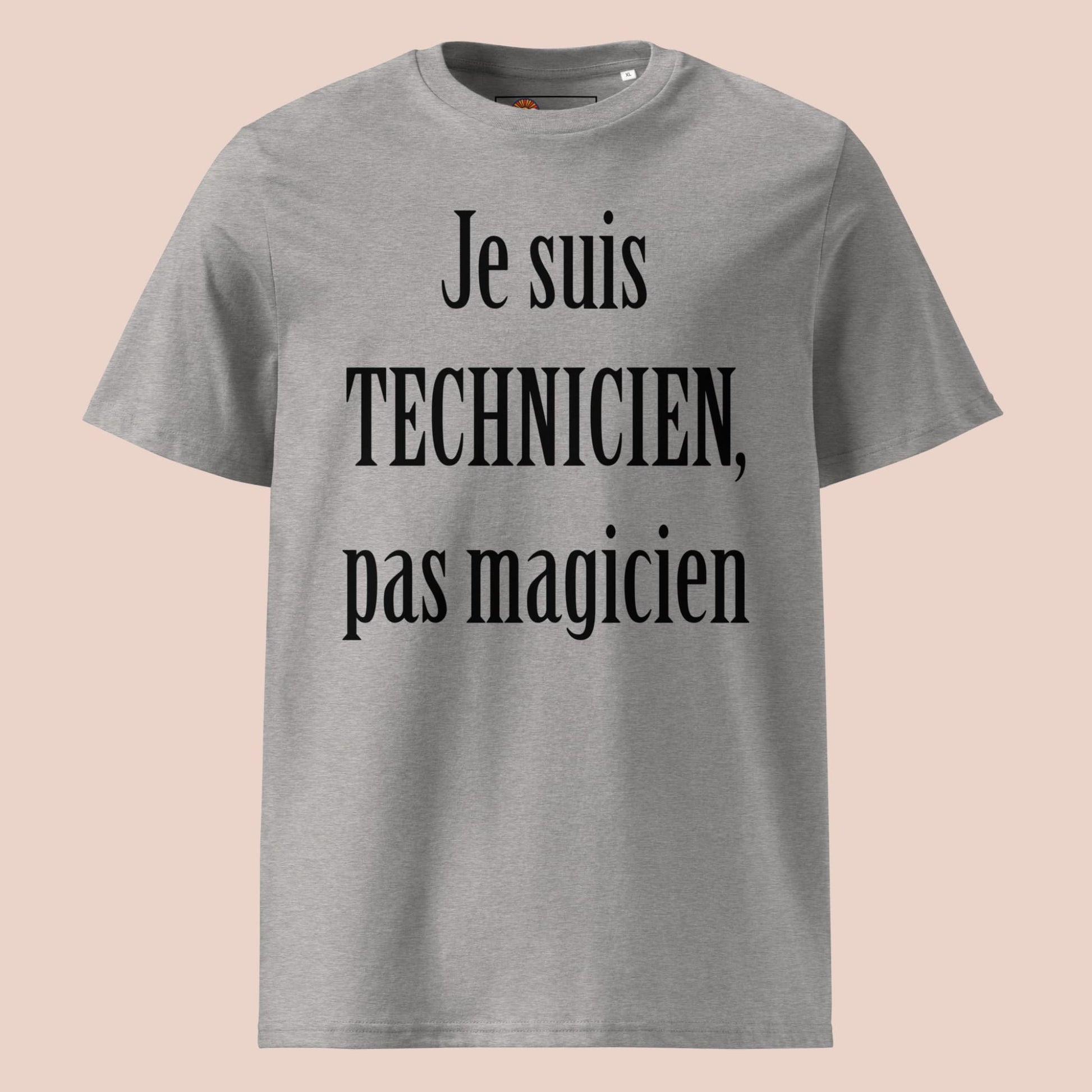 T-shirt gris chiné en coton bio avec le texte Je suis technicien, pas magicien - Artic60