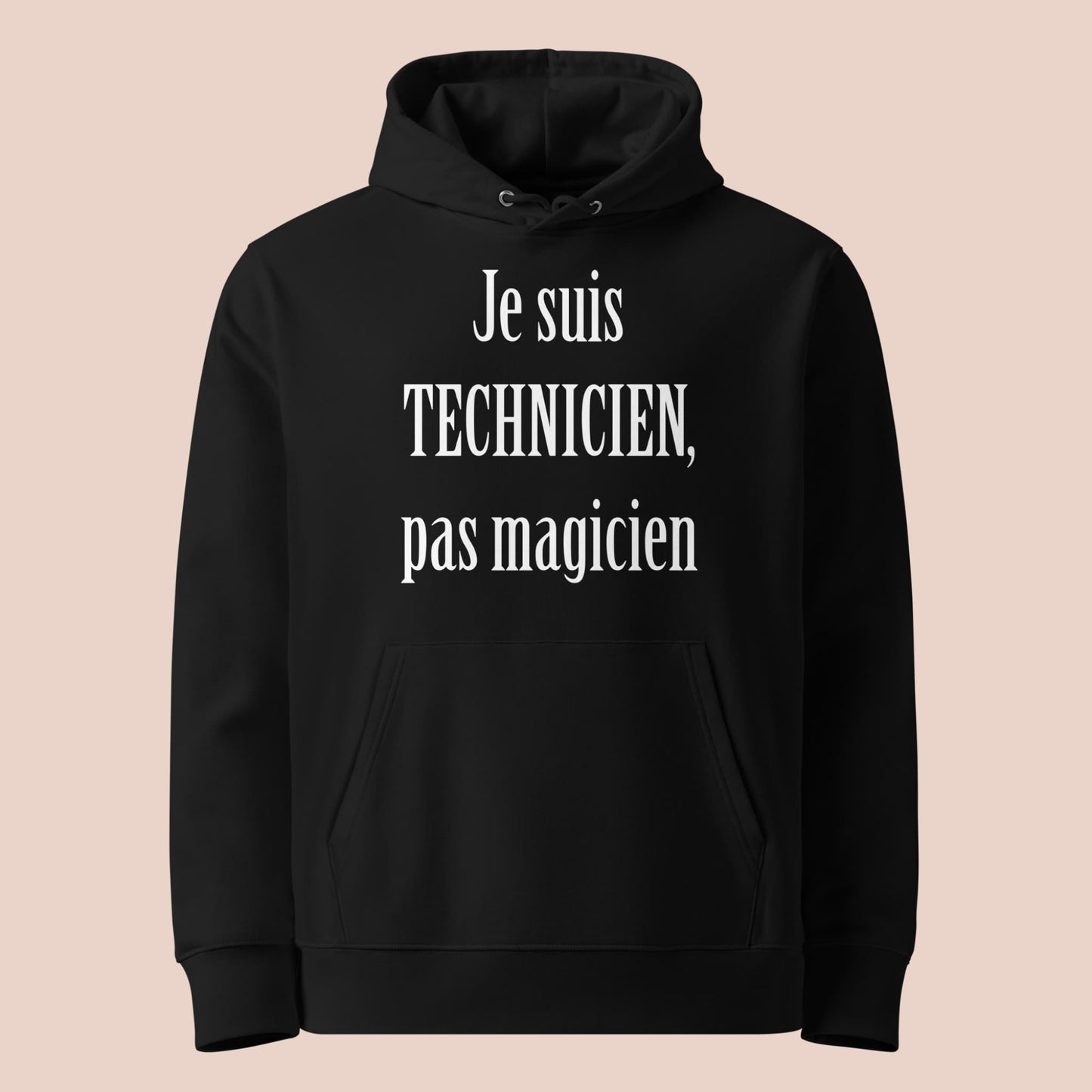 Hoodie noir pour adulte avec texte humoristique "Je suis technicien, pas magicien" - Artic60