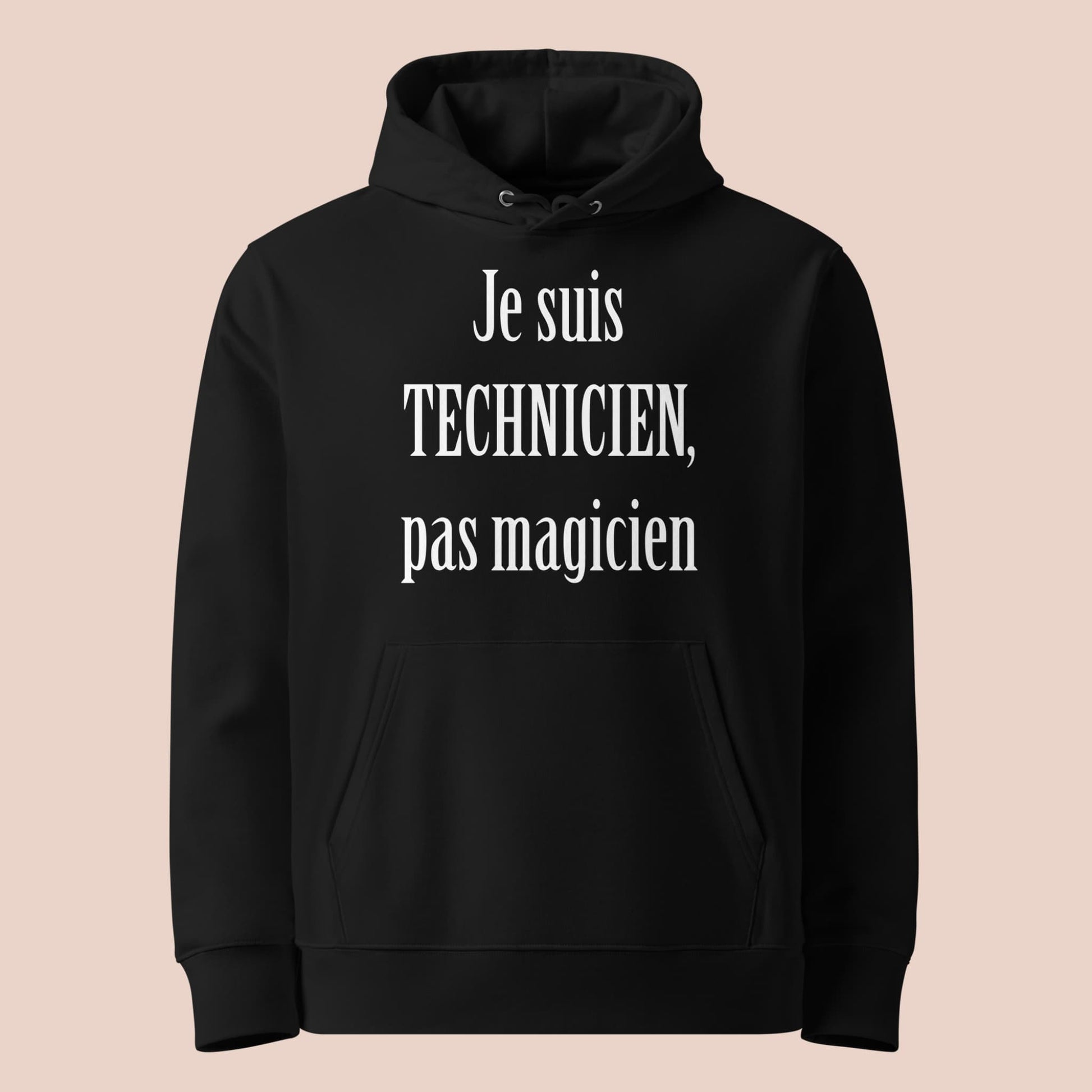 Hoodie noir pour adulte avec texte humoristique "Je suis technicien, pas magicien" - Artic60